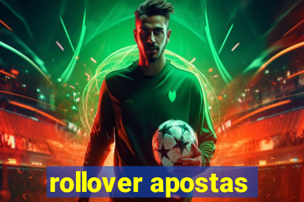 rollover apostas