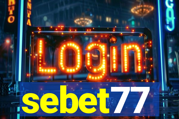 sebet77