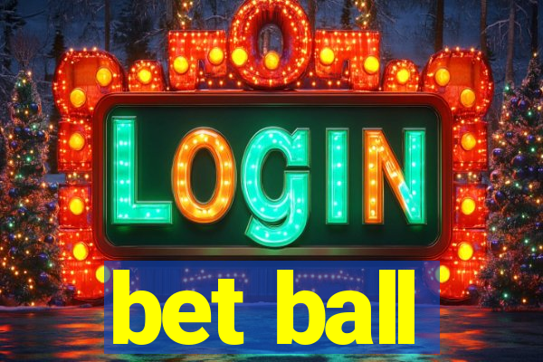 bet ball