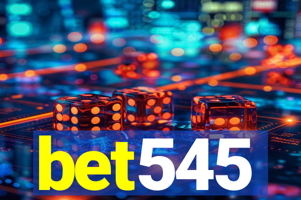 bet545