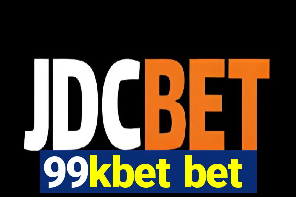 99kbet bet