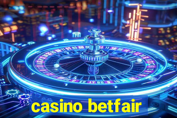 casino betfair