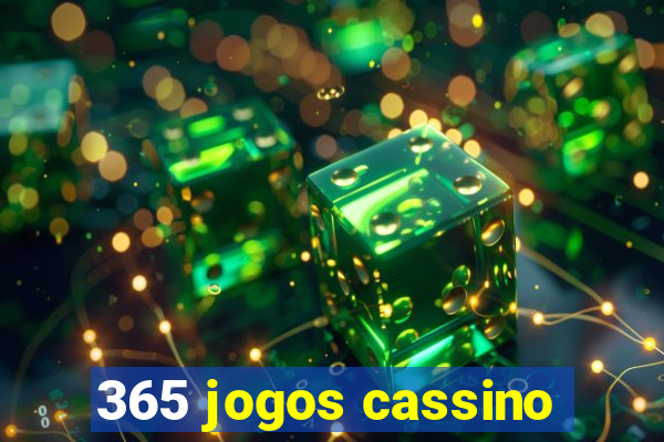 365 jogos cassino