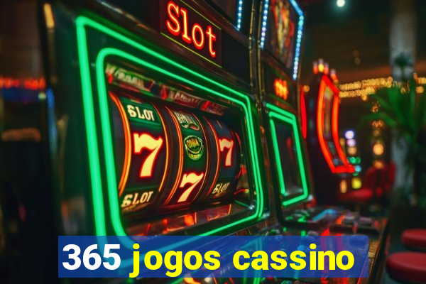 365 jogos cassino