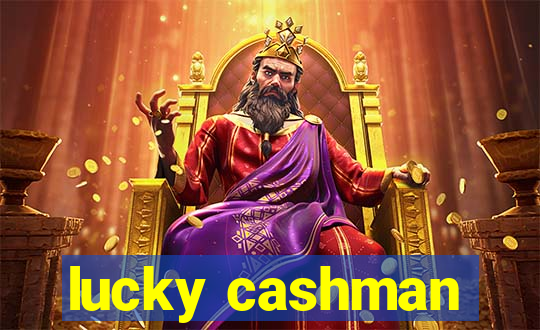 lucky cashman