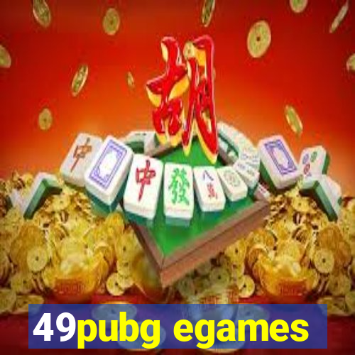 49pubg egames