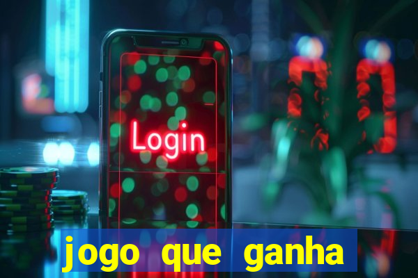 jogo que ganha dinheiro sem dep贸sito