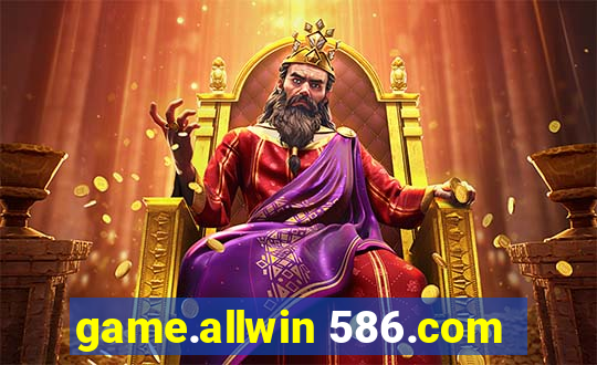 game.allwin 586.com