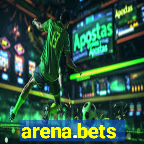 arena.bets