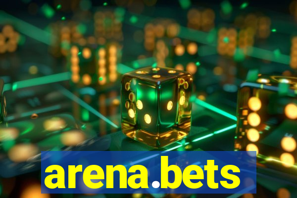 arena.bets