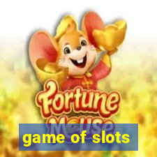 game of slots