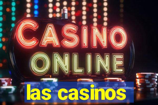 las casinos