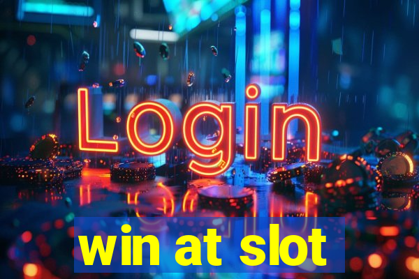 win at slot