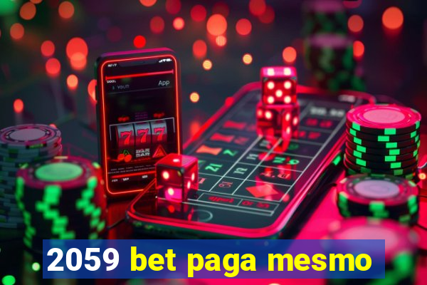 2059 bet paga mesmo