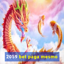 2059 bet paga mesmo