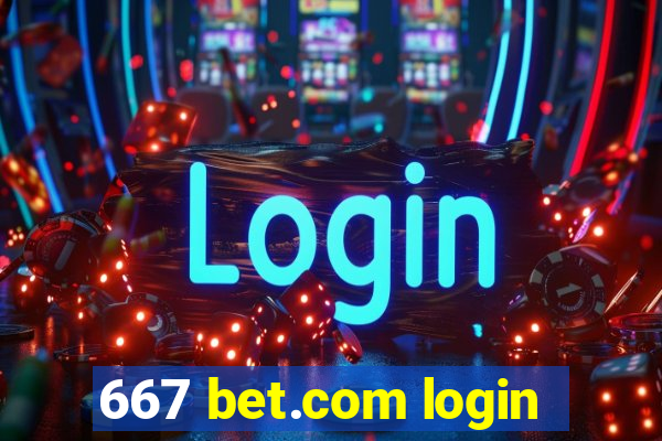 667 bet.com login