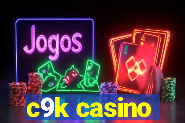 c9k casino