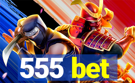 555 bet