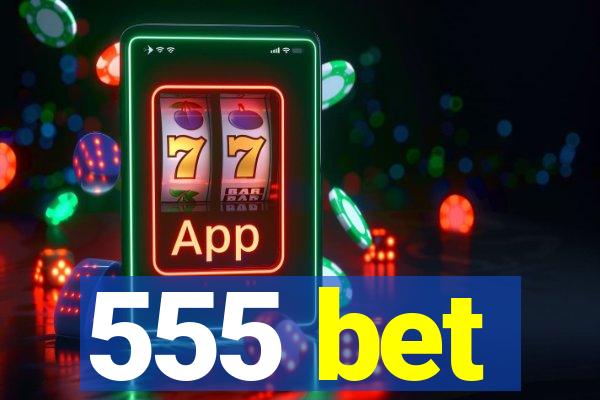 555 bet