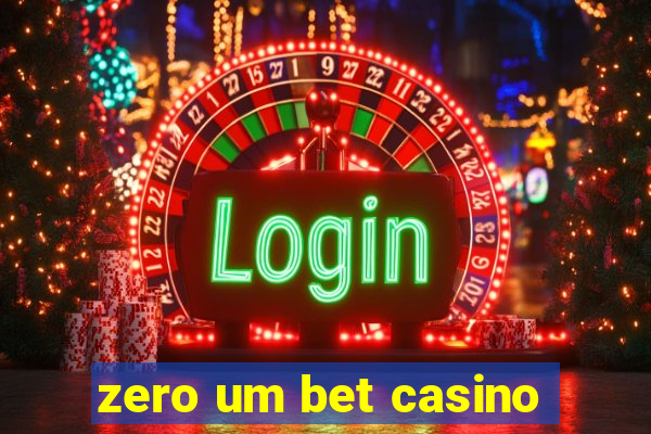 zero um bet casino