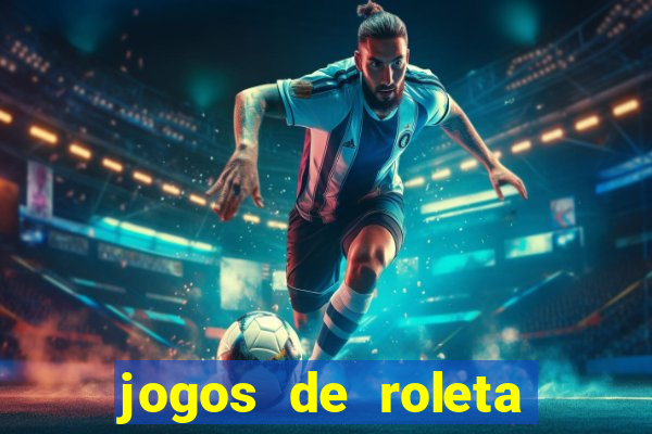 jogos de roleta gratis online