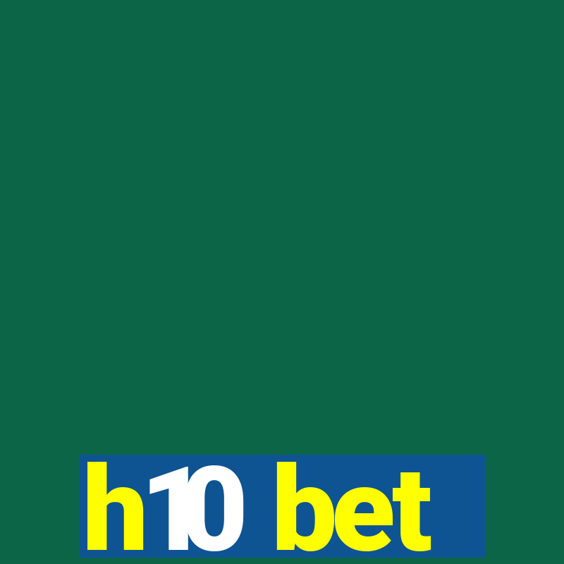 h10 bet