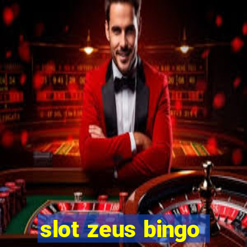 slot zeus bingo