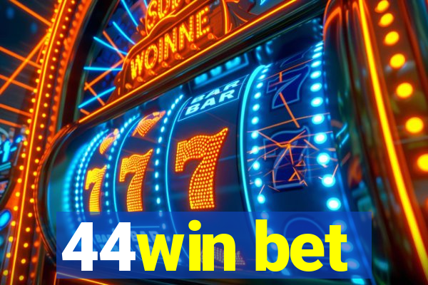 44win bet