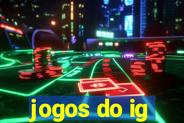 jogos do ig