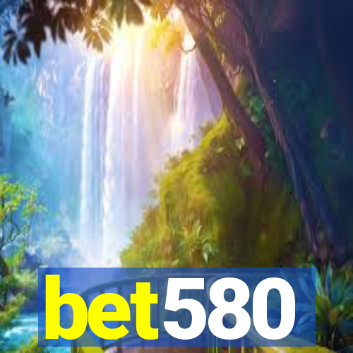 bet580