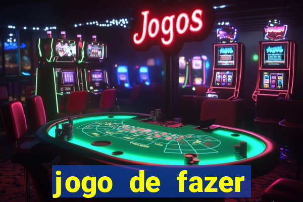 jogo de fazer dinheiro real