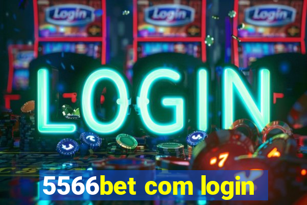 5566bet com login