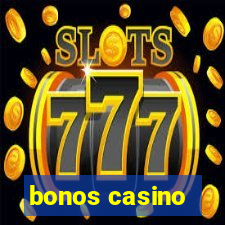 bonos casino