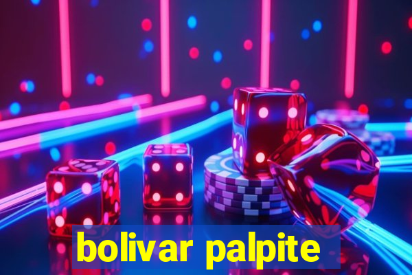 bolivar palpite