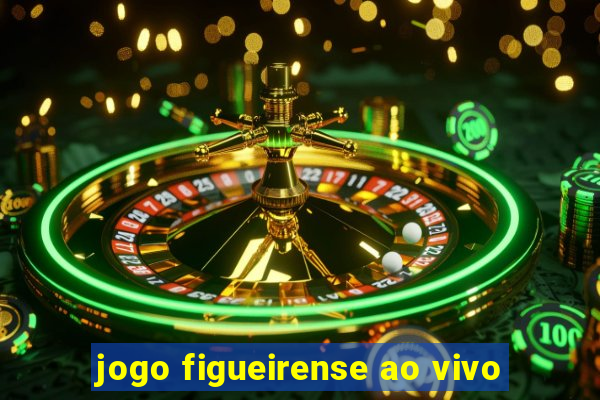 jogo figueirense ao vivo