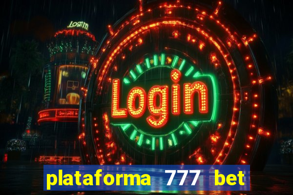 plataforma 777 bet é confiável