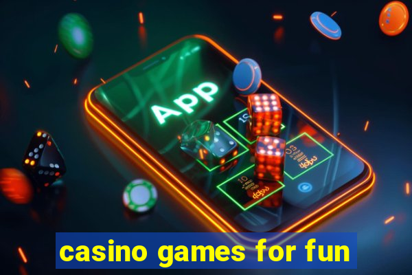 casino games for fun