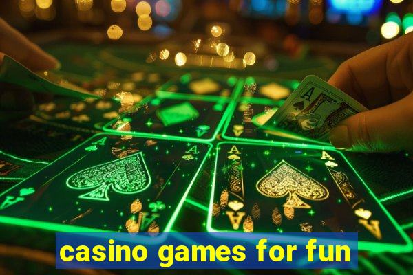 casino games for fun