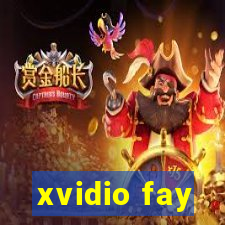 xvidio fay