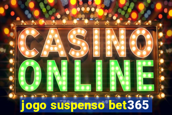 jogo suspenso bet365