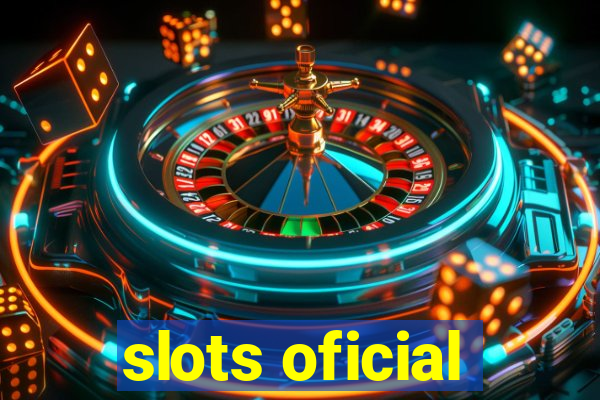 slots oficial