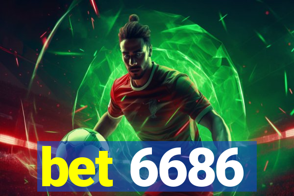 bet 6686