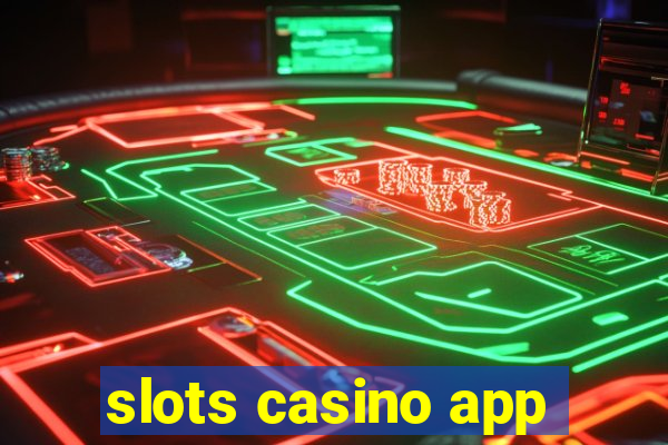 slots casino app