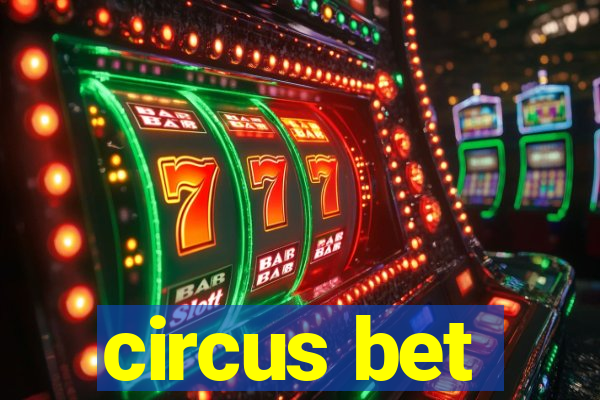 circus bet