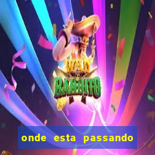 onde esta passando os jogos da champions