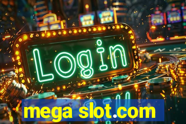 mega slot.com