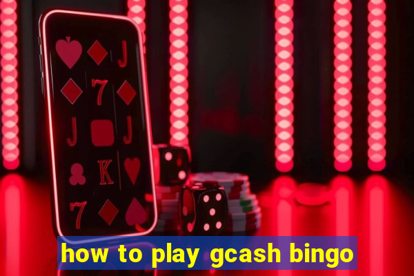 how to play gcash bingo