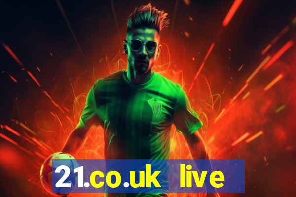 21.co.uk live casino bonus