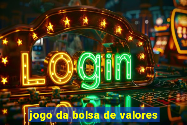 jogo da bolsa de valores