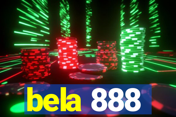 bela 888